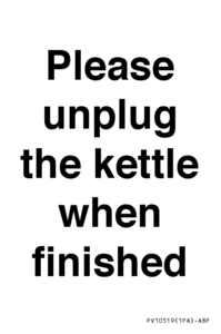 Please unplug the kettle when finished